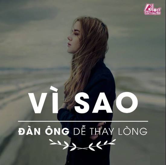 Vì sao đàn ông dễ thay lòng