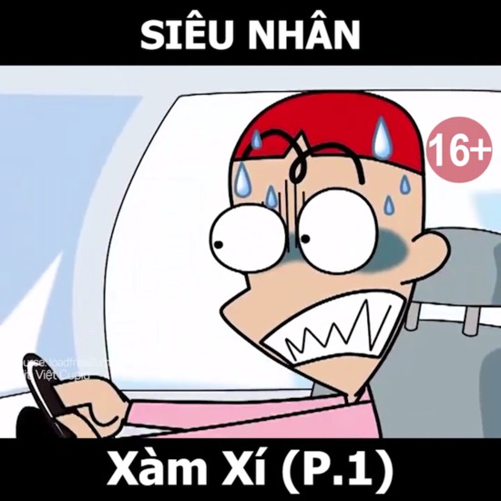 Siêu nhân xàm xí - Phần 1